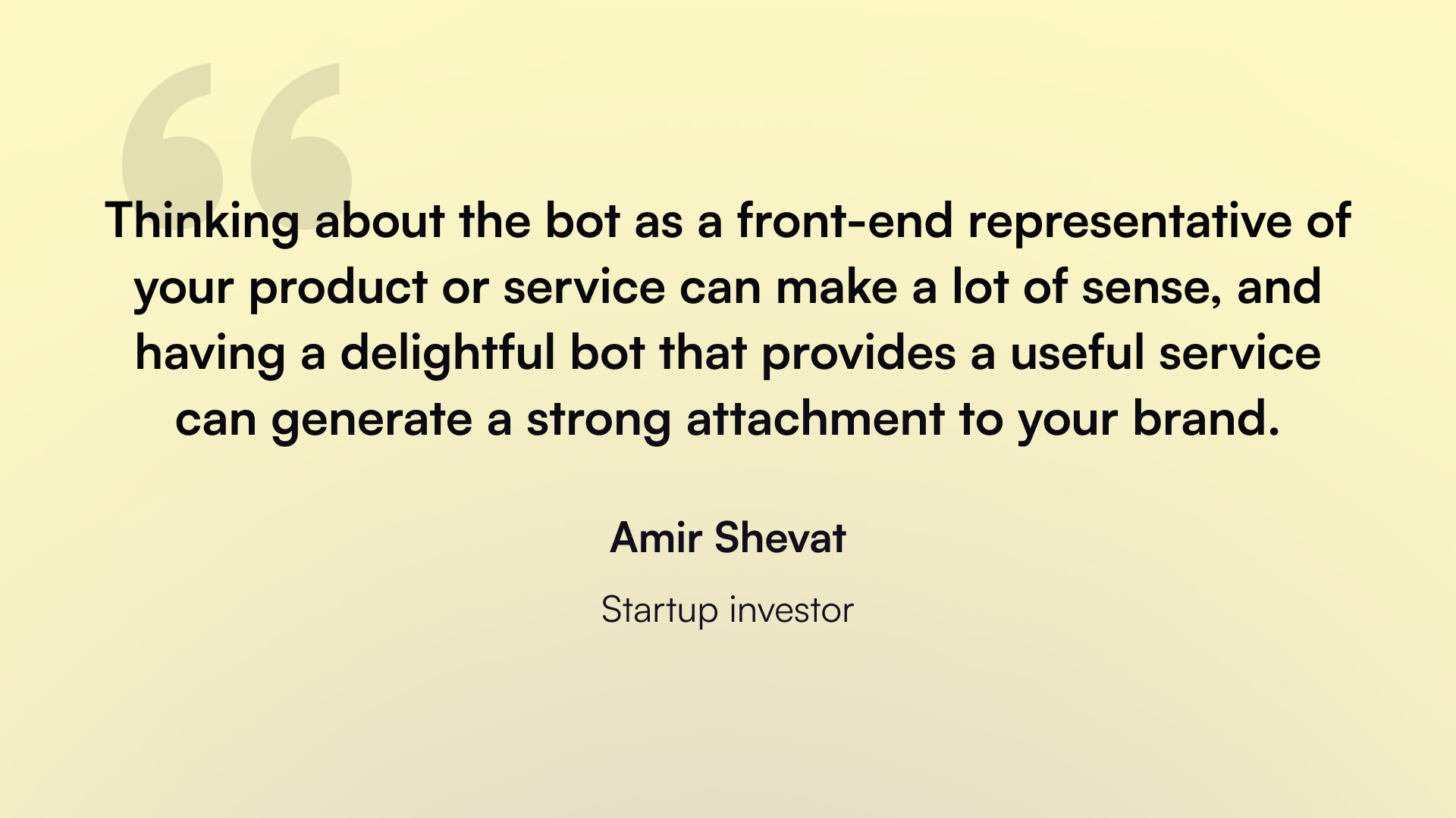 Quote on using chatbots as the front-end executive of customer service