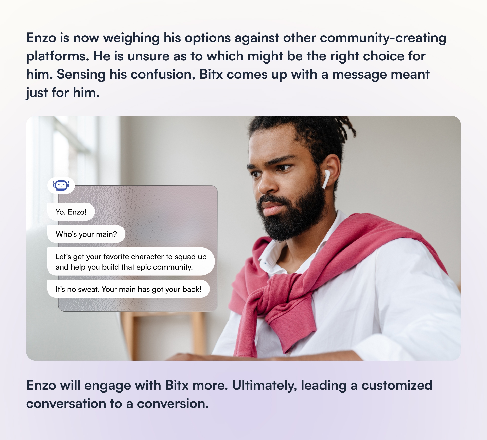 Conversational marketing chatbot Bitx assists customer Enzo in the Consideration stage of his buying journey