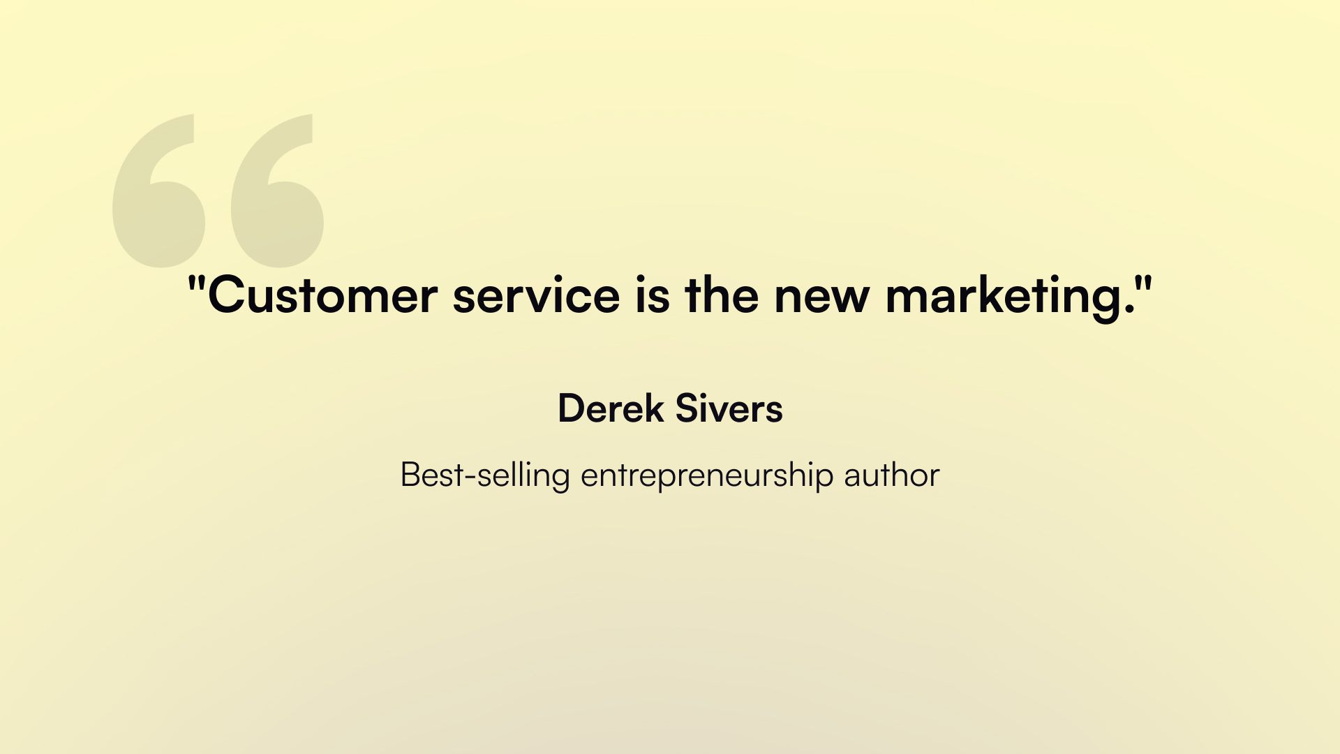 customer service quotes to keep your SMB team inspired